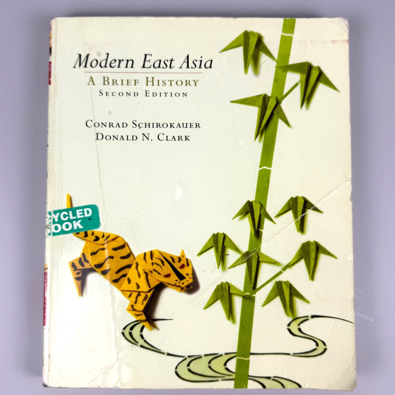 Modern East Asia A Brief History Second Edition Clark Schirokauer READ CONDITION