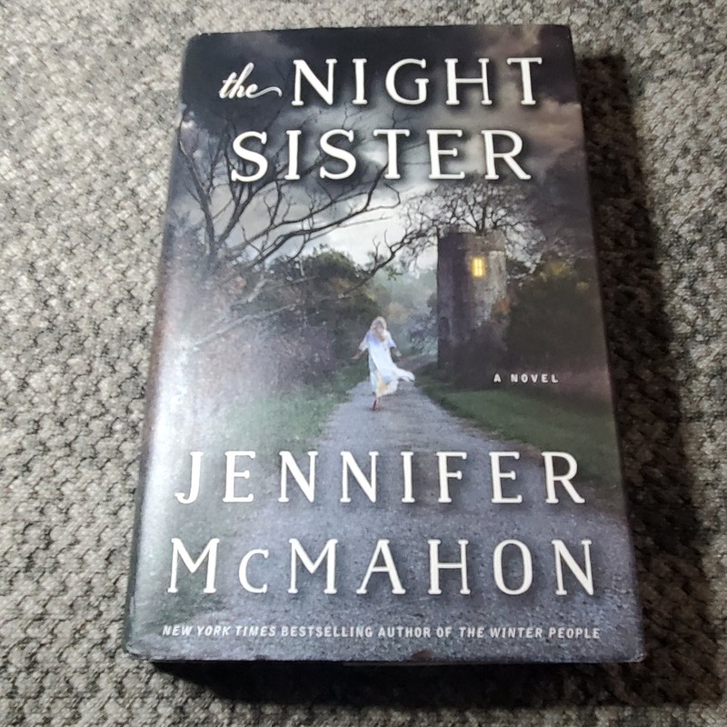 The Night Sister Jennifer McMahon 2013 First Edition Psychological Thriller