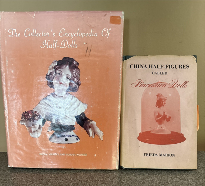 The Collector’s Encyclopedia of Half-Dolls and China Half-Figures