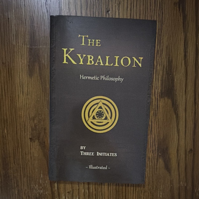 The Kybalion Paperback Three Initiates Hermetic Philosophy Illustrated