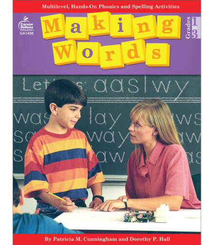 Making Words, Grades 1 – 3: Multilevel, Hands-On Phonics and Spellin – VERY GOOD