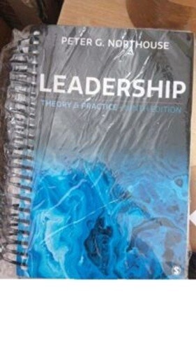 Leadership : Theory and Practice by Peter G. Northouse (2021, SPIRAL) gallery