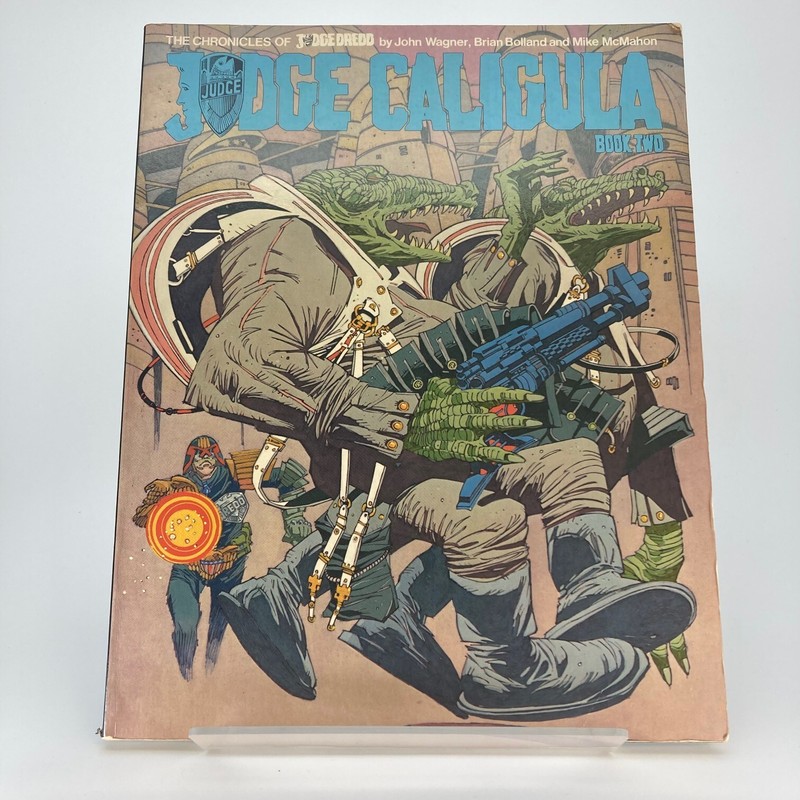 Judge Caligula Book Two – Chronicles Of Judge Dredd 1982 – Titan Books LTD M1134