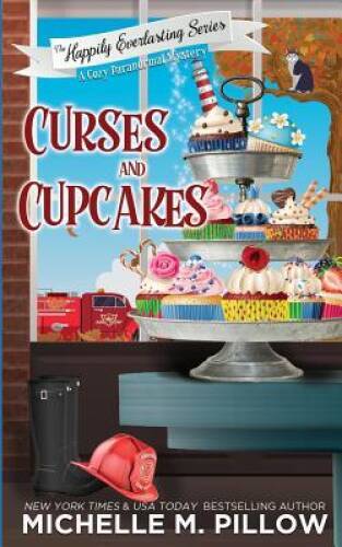 Curses and Cupcakes: A Cozy Paranormal Mystery (The Happily Everlas – VERY GOOD