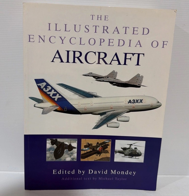 The Illustrated Encyclopedia of Aircraft David Mondey Paperback Book 2007