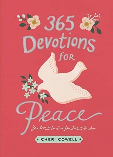 365 Dev for Peace (365 Devotions), Cheri Cowell