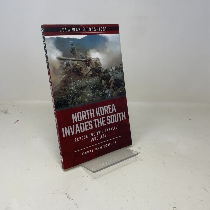 North Korea Invades the South by Gerry van Tonder PB First Edition Like New 201 gallery