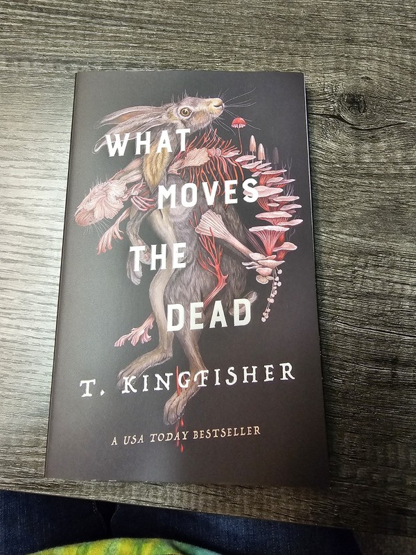 What Moves the Dead by T. Kingfisher 2023 Trade Paperback Horror Sworn Soldier