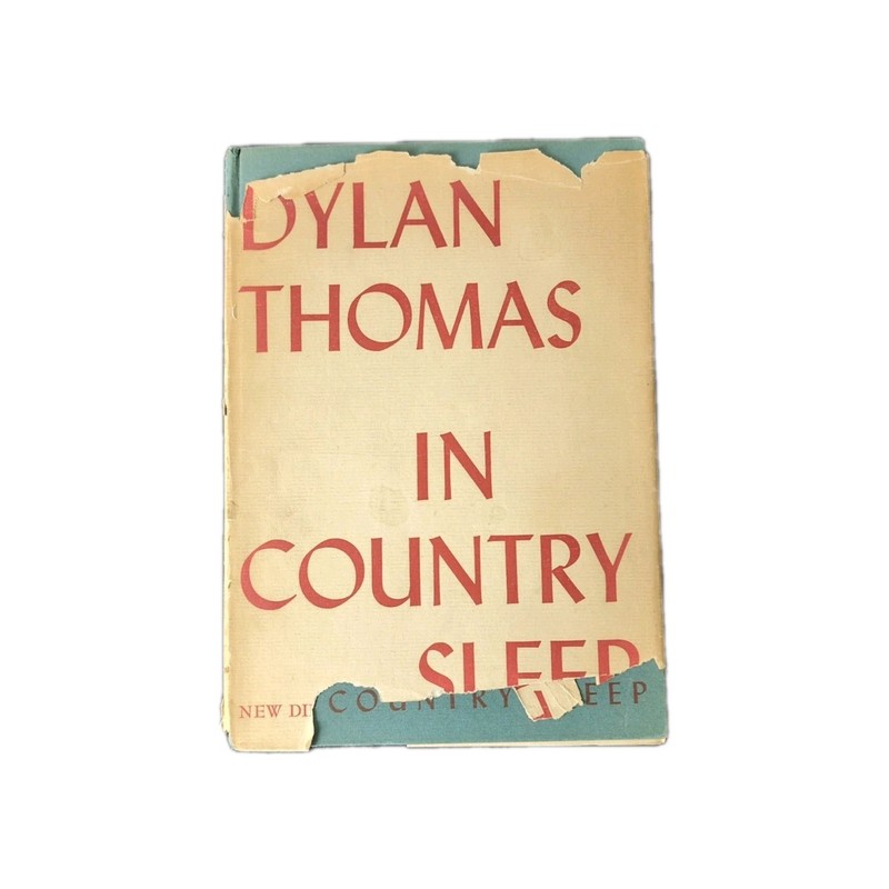 Dylan Thomas IN COUNTRY SLEEP AND OTHER POEMS 1952 New Directions, NY 1stEd