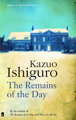 The Remains of the Day By Kazuo Ishiguro. 9780571225385