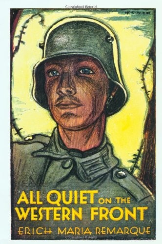 All Quiet on the Western Front by Erich Maria Remarque [Hardcover]