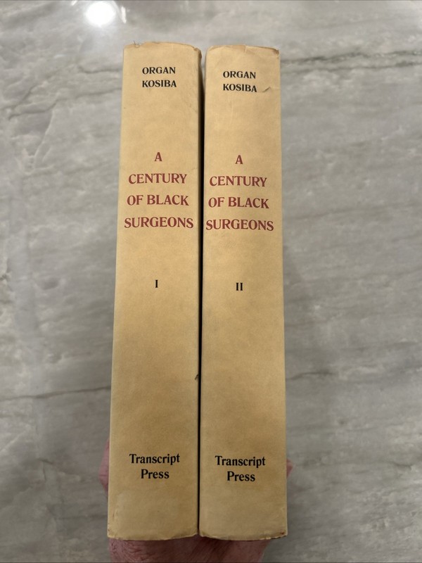 C. ORGAN «A CENTURY OF BLACK SURGEONS» 2 VOLS 1ST EDITION 1987 HC/DJ VG