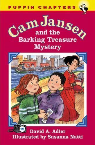 Cam Jansen and the Barking Treasure Mystery by David A. Adler; Susanna Natti