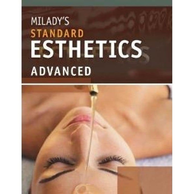 Milady’s Standard Esthetics – Advanced