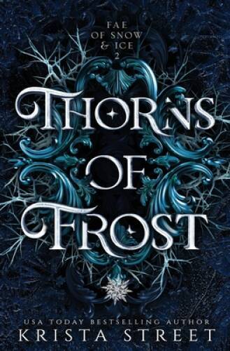Thorns of Frost (Fae of Snow Ice) – Paperback By Street, Krista – GOOD