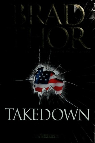 Takedown: A Thriller, Thor, Brad, Good Book