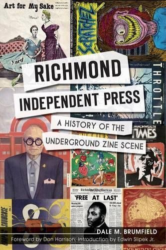 Dale M. Brumfield Richmond Independent Press (Paperback)