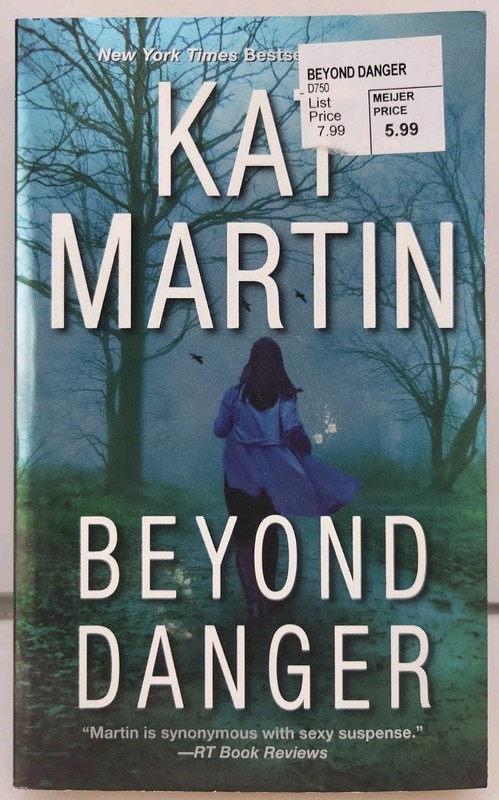 Beyond Danger by Kat Martin (2018, Mass Market)
