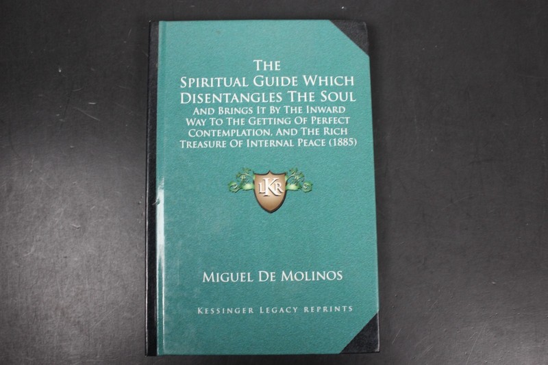 Spiritual Guide Which Disentangles the Soul : And Brings It by the (FT1973)