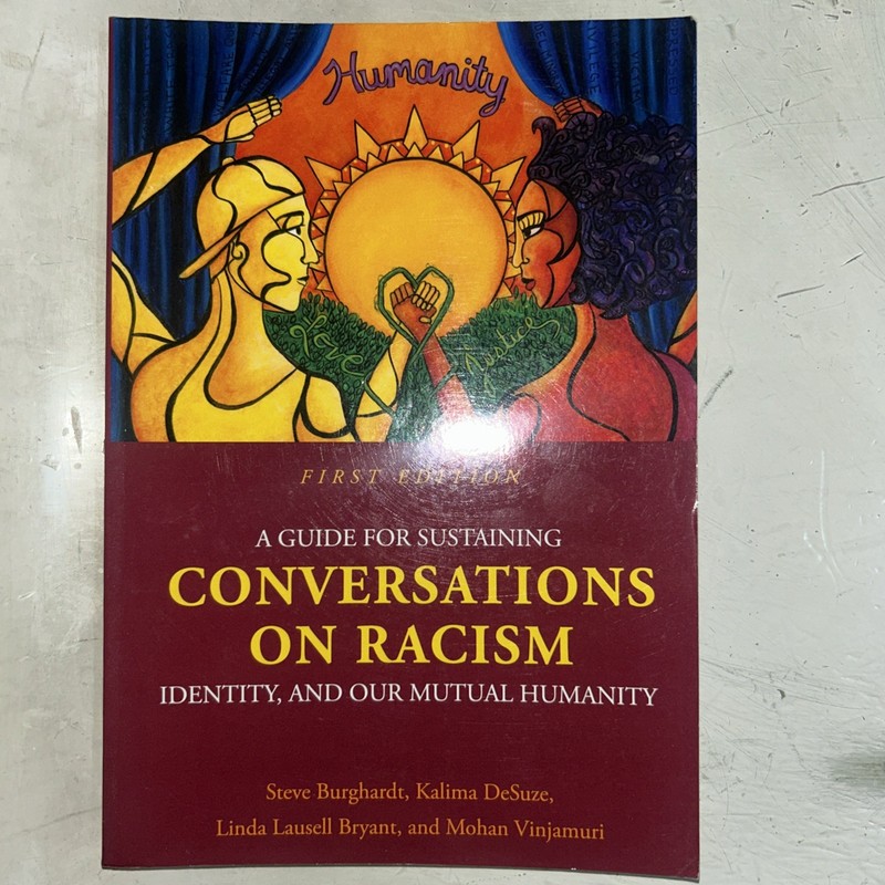 A Guide for Sustaining Conversations on Racism, Identity, and our Mutual Humanit