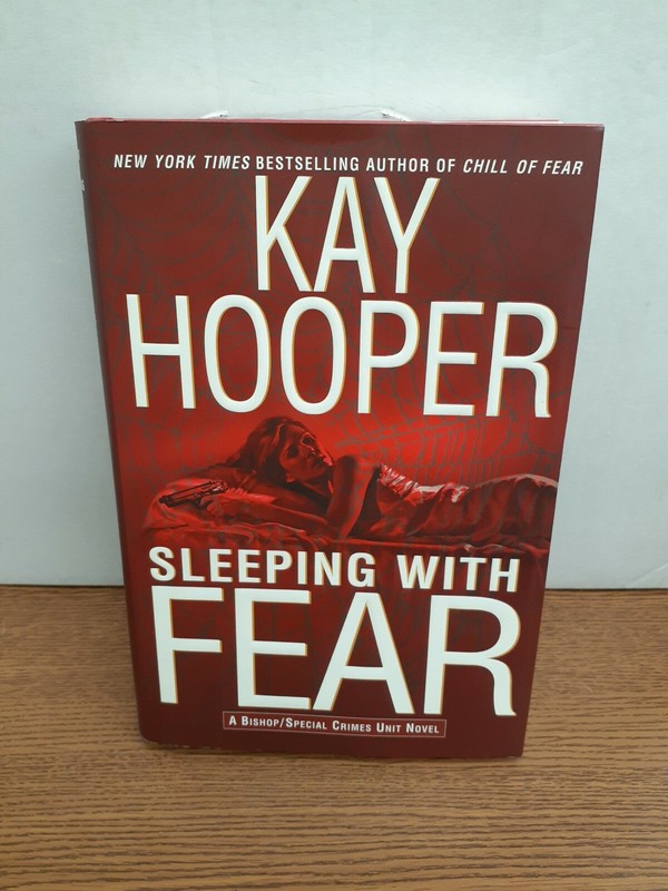 The Fear Trilogy: Sleeping with Fear by Kay Hooper (2006, Hardcover)