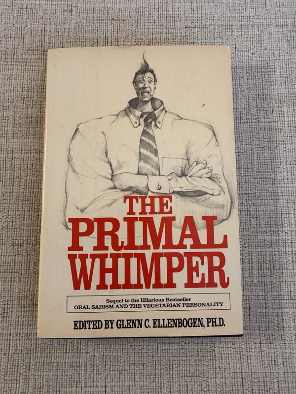 The Primal Whimper Ellenbogen 1989 Humor Psychology PB Guilford Press