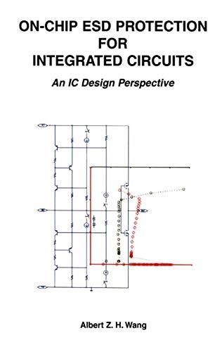 On-Chip ESD Protection for Integrated Circuits : An IC Design Per