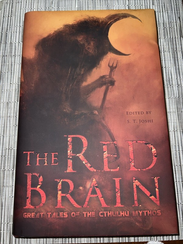 The Red Brain: Great Tales of the Cthulhu Mythos (Signed by multiple, Limited)