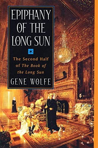 Epiphany of the Long Sun: Calde of the Long Sun and Exodus from the Long Sun (
