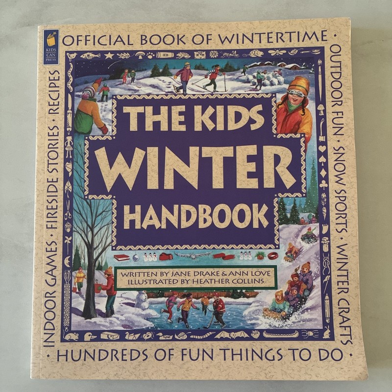 The Kids Winter Handbook Paperback -Drake, Jane & Love, Ann -Activity Very Good