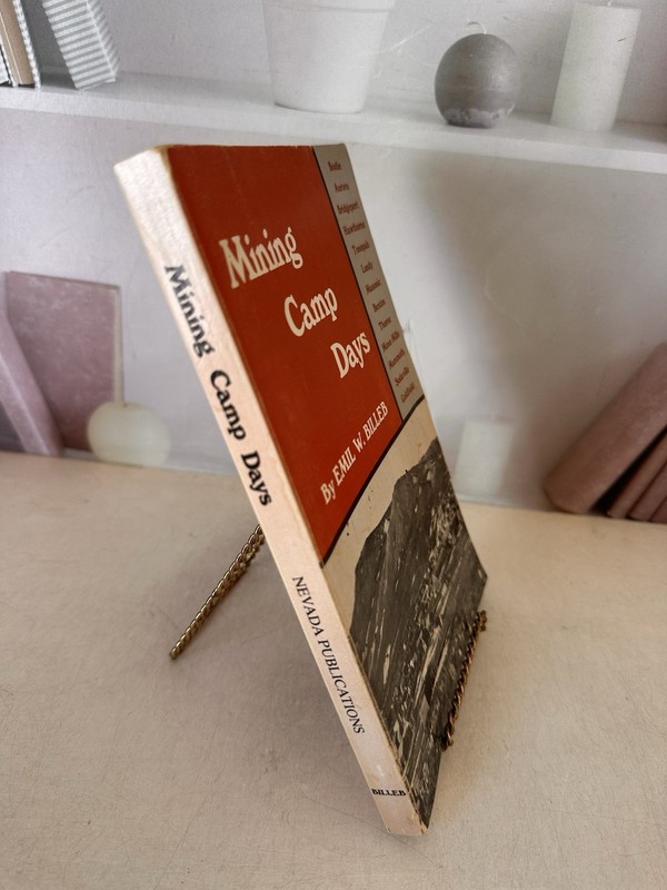 MINING CAMP DAYS Emil W. Billeb, Howell-North Books, Berkeley, 1986 gallery