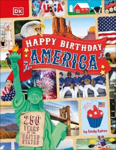 Becky Baines Happy Birthday, America (Hardback)