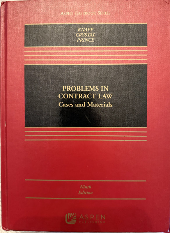 Problems in Contract Law: Cases and Materials (Aspen Casebook)