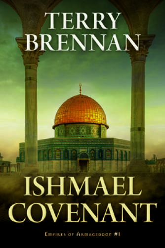 Ishmael Covenant (Empires of Armageddon) – Paperback By Brennan, Terry – GOOD