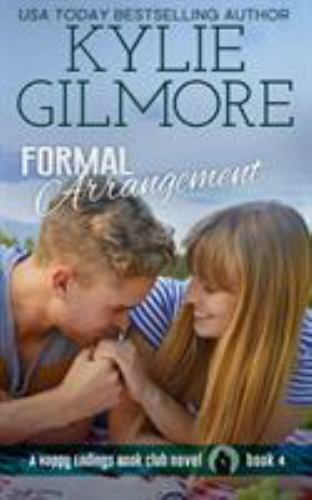 Formal Arrangement; Happy Endings Book – 9781942238300, Kylie Gilmore, paperback
