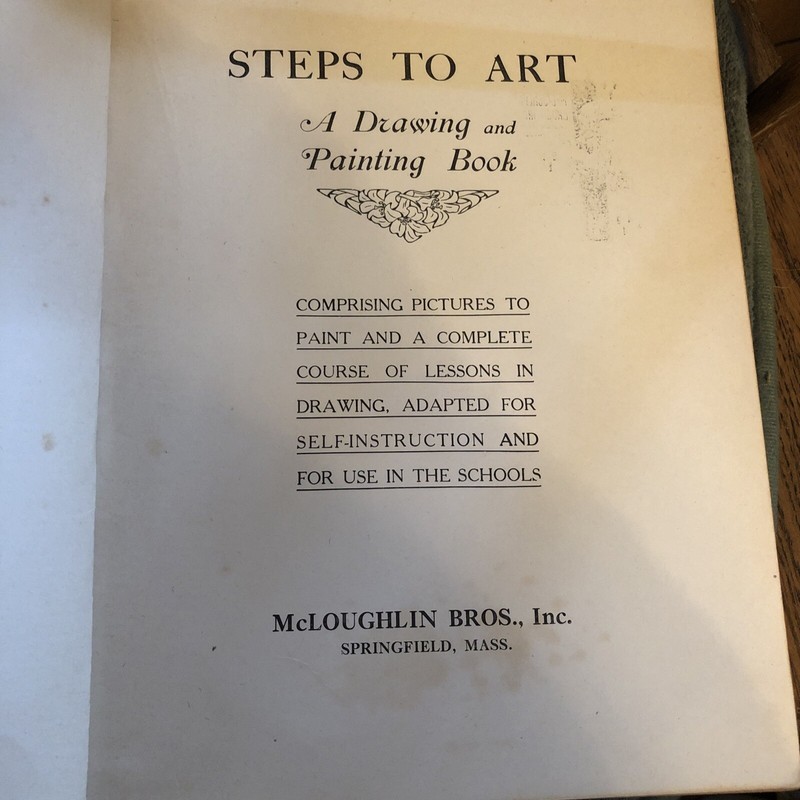 ca1880 Steps To Art (drawing & Painting) Lessons Tall hardback 225 Pages Illus. gallery