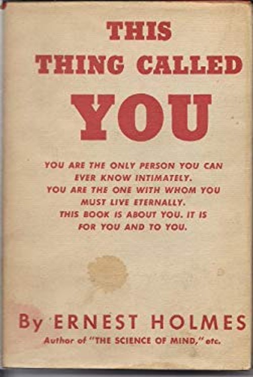 This Thing Called You Ernest Holmes