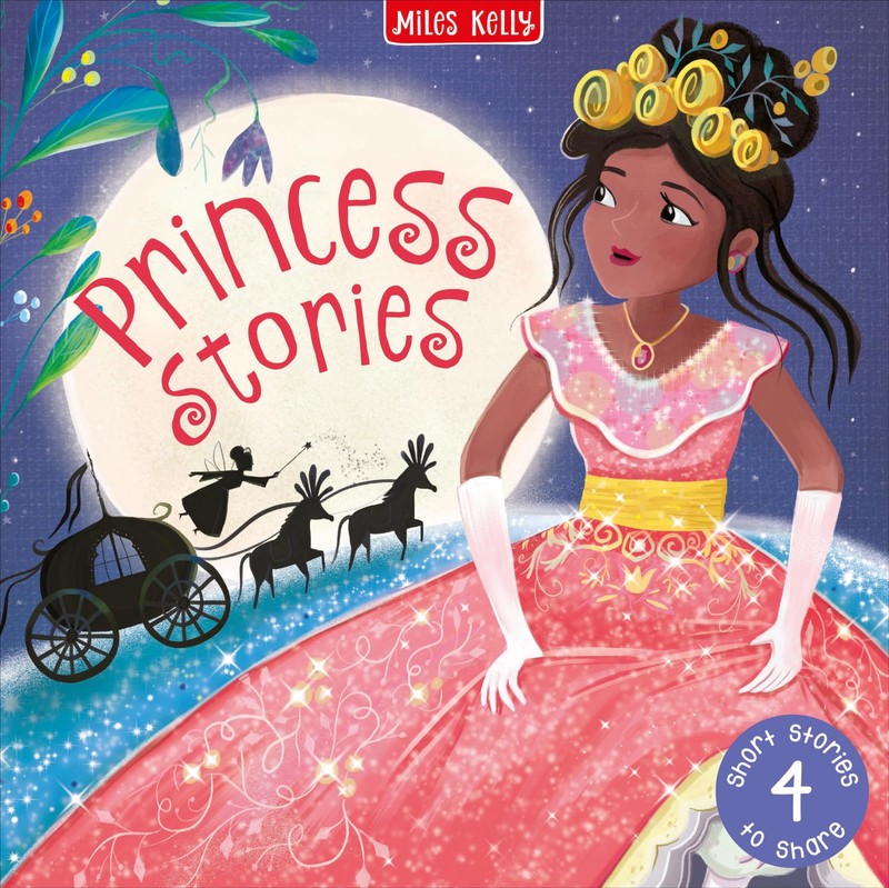 Princess Stories By Miles Kelly Publishing Ltd