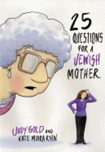 25 Questions for a Jewish Mother by Judy Gold: Used