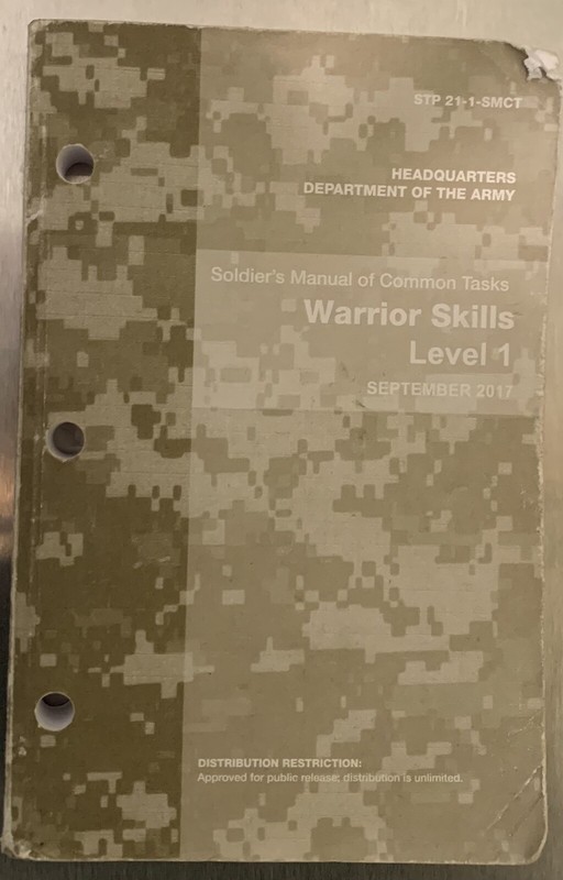 Soldier’s Manual of Common Tasks Warrior Skills Level 1 2017, Plus Graphic Aid
