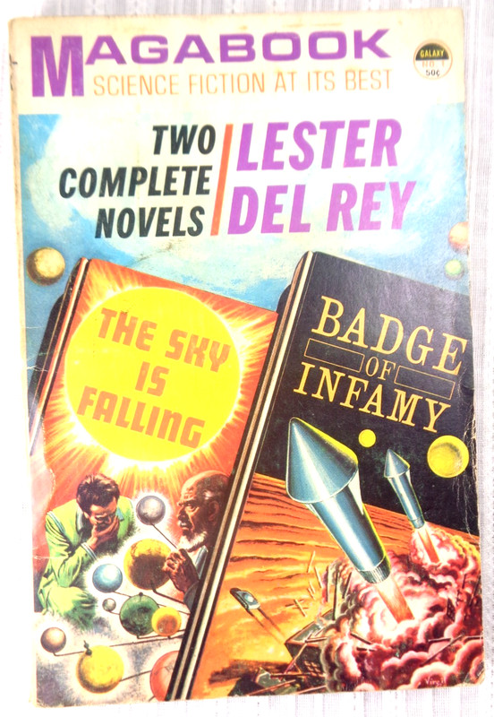 1963 Galaxy / Magabook The Sky is Falling & Badge of Infamy by Lester Del Rey VG