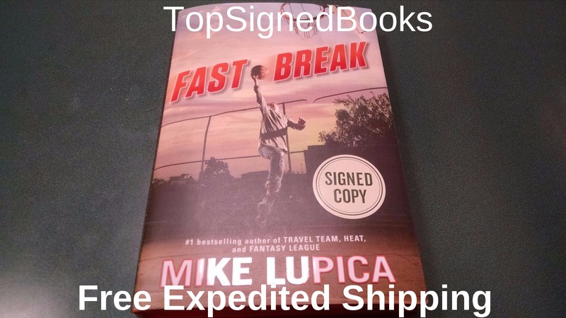SIGNED Fast Break by Mike Lupica, 2015, Hardcover, autographed, NEW
