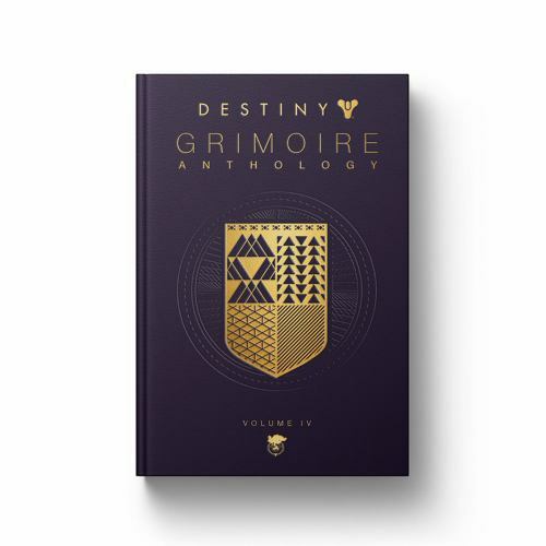 Destiny Grimoire Anthology, Volume IV: The Royal Will by Bungie Inc