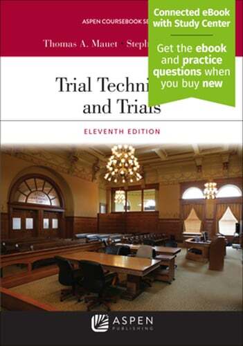 Trial Techniques and Trials: [Connected eBook with Study Center] by Mauet: New