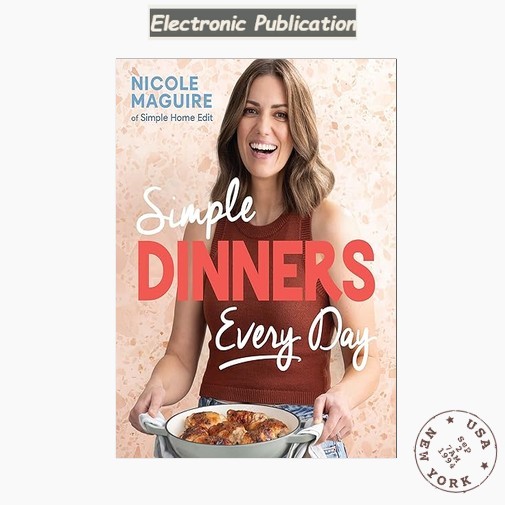 Simple Dinners Every Day, Nicole Maguire 2026