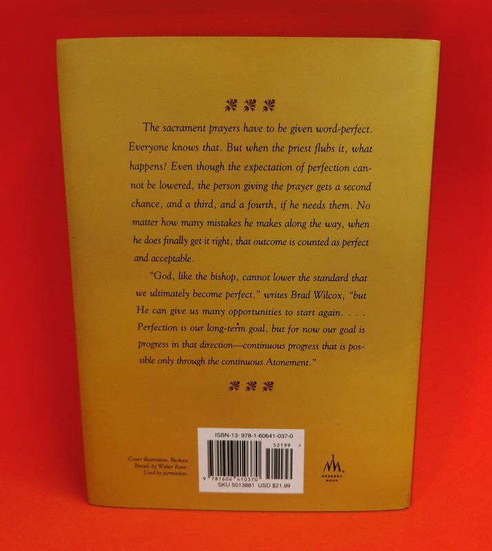The Continuous Atonement by Brad Wilcox (2009, Hardcover) LDS Mormon NEW Book gallery