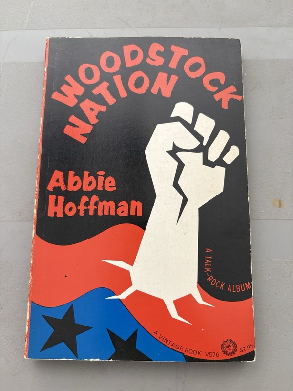 Woodstock Nation by Abbie Hoffman Signed Book !!! Great Shape !!