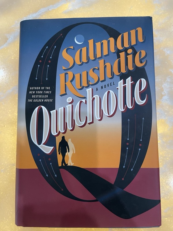 Salmon Rushdie Quichotte- HC Signed First Edition