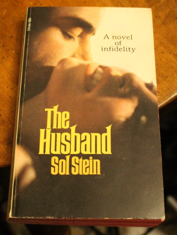 The Husband ~ Sol Stein ~ 1969 1st Pocket PB