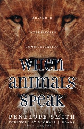When Animals Speak: Advanced Inters…, Smith, Penelope